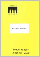 PASSING MOMENT - Parts & Score, SLOW TUNES - Grade 2.0