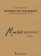 ECHOES OF THE SILENT - Parts & Score, New & Recent Titles