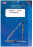 HANDEL'S LARGO from XERXES - Parts & Score