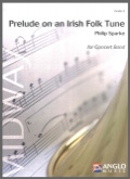 PRELUDE ON AN IRISH FOLK TUNE - Parts & Score, New & Recent Titles