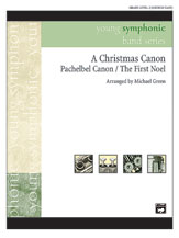 A CHRISTMAS CANON (PACHELBEL CANON / THE FIRST NOEL) - Parts & Score