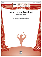 AN AMERICAN HYMNTUNE (AMAZING GRACE) - Score only