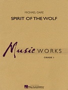 SPIRIT OF THE WOLF - Parts & Score, FINISHER - Grade 1.5, BIGGIES - Grade 1.5