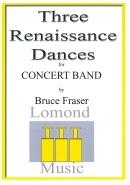 THREE RENAISSANCE DANCES - Parts & Score, SPRING SALE 2019