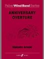 ANNIVERSARY OVERTURE - Parts & Score