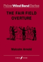 FAIR FIELD OVERTURE, The - Parts & Score