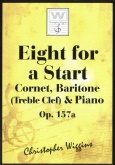 EIGHT FOR A START - Cornet, Baritone(Treble Clef) with Piano