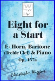 EIGHT FOR A START - Eb Horn, Baritone(Trbl. Clef) with Piano