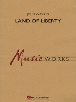 LAND OF LIBERTY - Parts & Score, New & Recent Titles, MusicWorks Grade 4