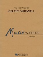 CELTIC FAREWELL - Parts & Score