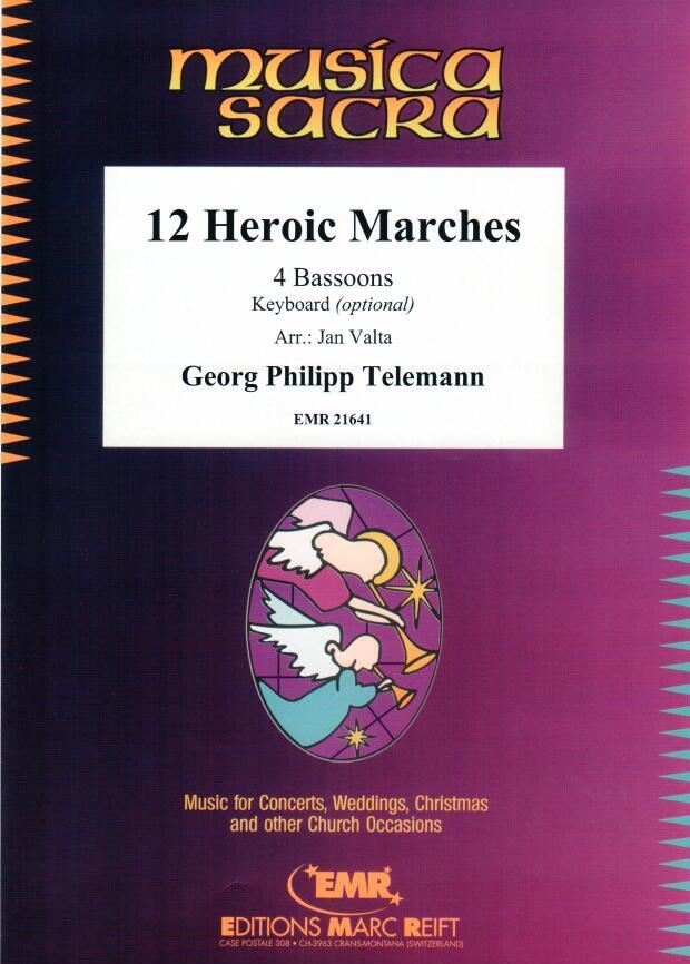 12 HEROIC MARCHES