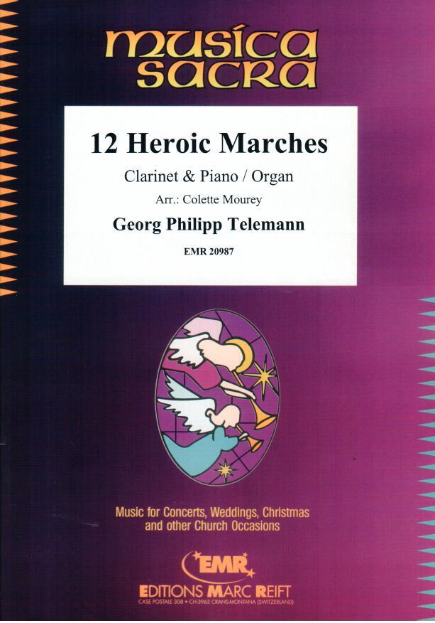 12 HEROIC MARCHES, EMR Clarinet