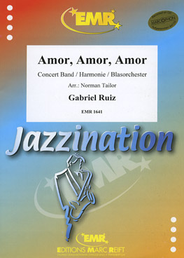 AMOR, AMOR, AMOR, EMR Concert Band