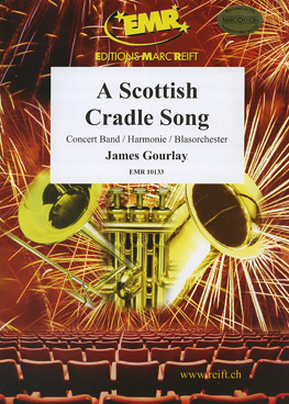 A SCOTTISH CRADLE SONG, EMR Concert Band