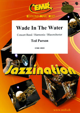 WADE IN THE WATER, EMR Concert Band