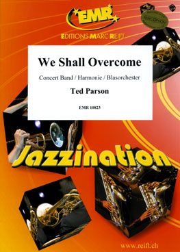 WE SHALL OVERCOME, EMR Concert Band