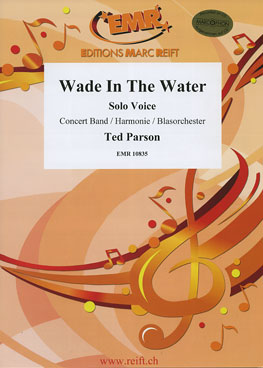 WADE IN THE WATER, EMR Concert Band