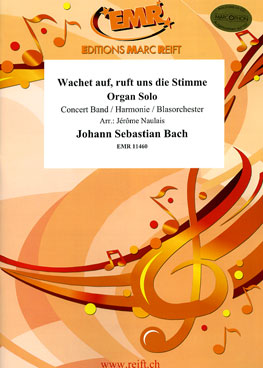 WACHET AUF, RUFT UNS DIE STIMME, EMR Concert Band