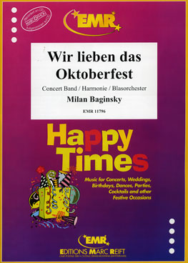 WIR LIEBEN DAS OKTOBERFEST, EMR Concert Band