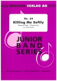 KILLING ME SOFTLY : Junior Band Series # 24 - Parts & Score