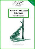 INTRADA & BRAZILIAN FOLK SONG - Parts & Score