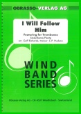 I WILL FOLLOW HIM - Parts & Score