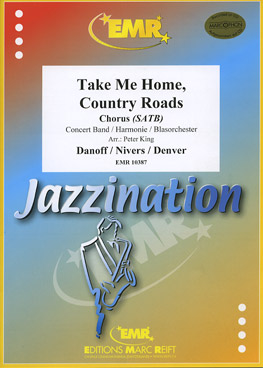 Take Me Home, Country Roads (+ Chorus SATB) - Parts & Score