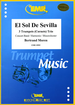 El Sol De Sevilla (3 Trumpets Solo) - Parts & Score