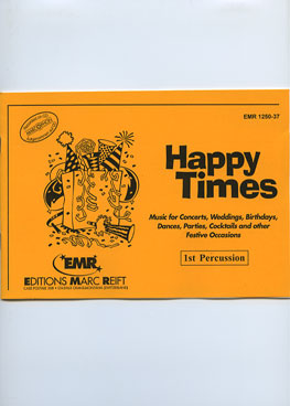 Happy Times (1st Percussion) - Parts & Score