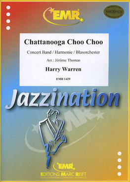 Chattanooga Choo Choo - Parts & Score