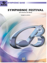 SYMPHONIC FESTIVAL (AN OVERTURE FOR BAND) - Parts & Score