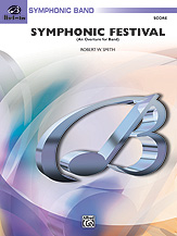 SYMPHONIC FESTIVAL (AN OVERTURE FOR BAND) - Score only