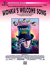 WONKA'S WELCOME SONG (FROM CHARLIE AND THE CHOCOLATE FACTORY) - Parts & Score