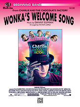 WONKA'S WELCOME SONG (FROM CHARLIE AND THE CHOCOLATE FACTORY) - Score only