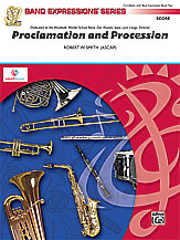 PROCLAMATION AND PROCESSION - Parts & Score