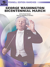 GEORGE WASHINGTON BICENTENNIAL MARCH - Parts & Score