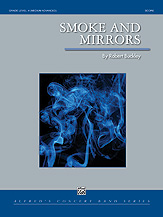 SMOKE AND MIRRORS - Parts & Score