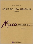 SPIRIT OF NEW ORLEANS (MARCH) - Parts & Score