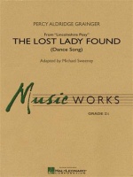 THE LOST LADY FOUND (FROM LINCOLNSHIRE POSY) - Parts & Score