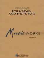 FOR HEAVEN AND THE FUTURE - Parts & Score